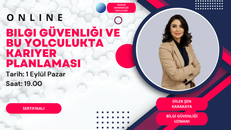 bilgi güvenliği ve bu yolda kariyer planlaması WEBİNARI — Dilek şen KARAKAYA kayıt sayfası